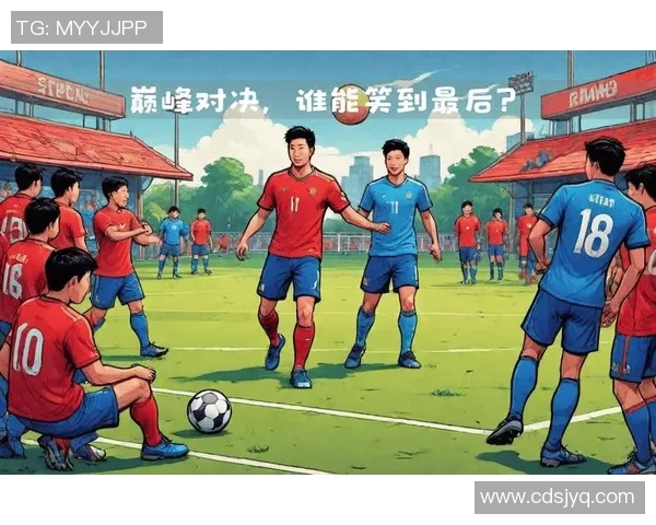 莫斯科德比激战来袭谁能在这场巅峰对决中笑到最后